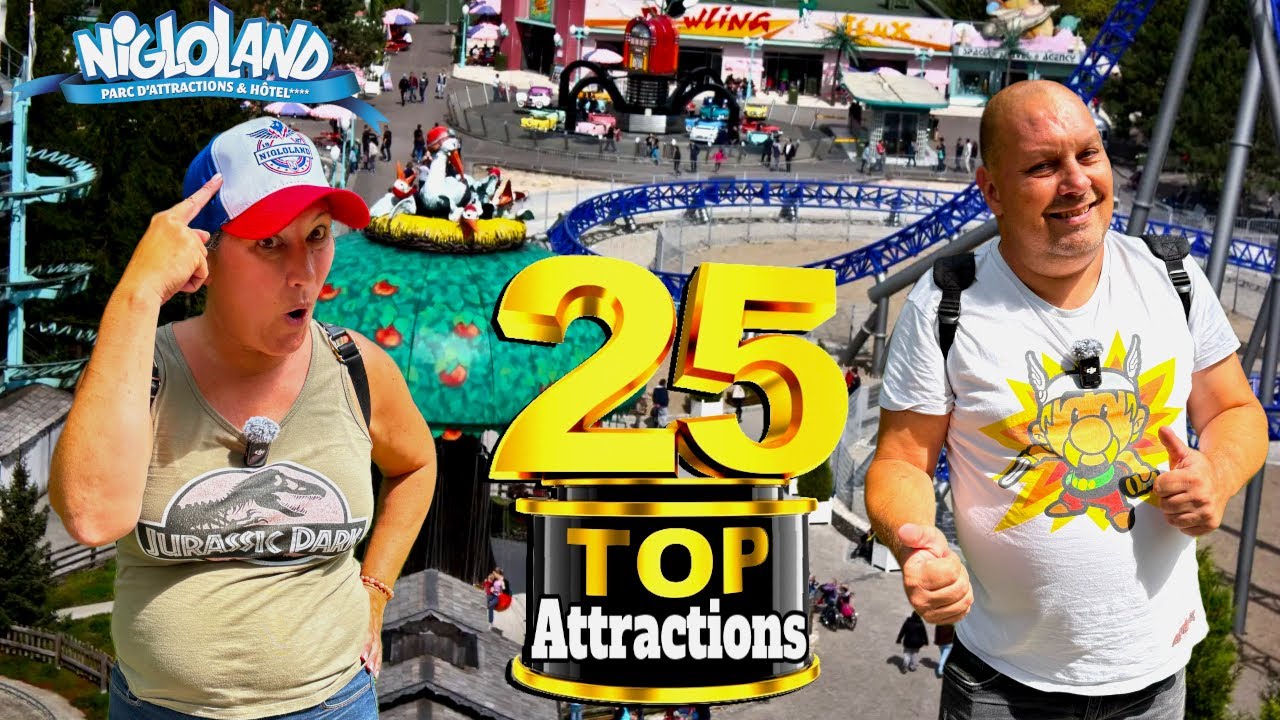 TOP 25 DES ATTRACTIONS A NIGLOLAND