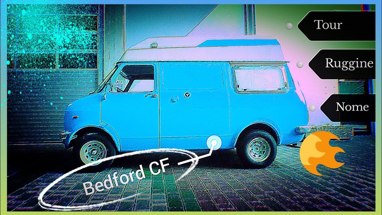 Van Bedford CF, tour, ruggine e battezzo mezzo