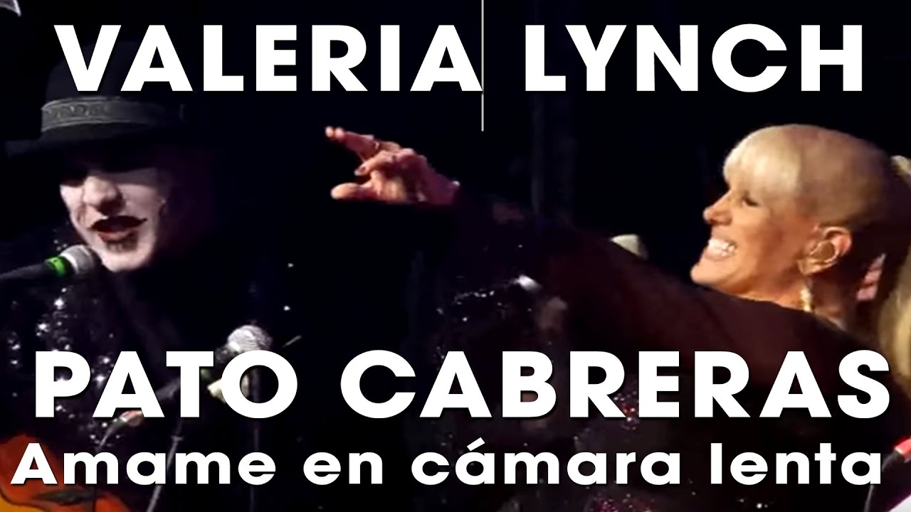 VALERIA LYNCH feat Patos Cabreros,  "Ámame en camara lenta", Uruguay 2016
