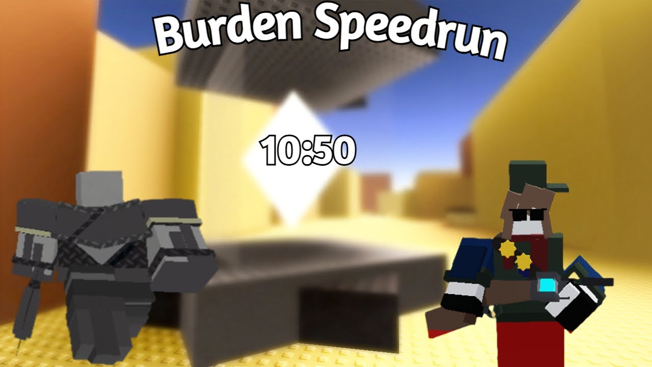 WTD burden speedrun solo (10:50)