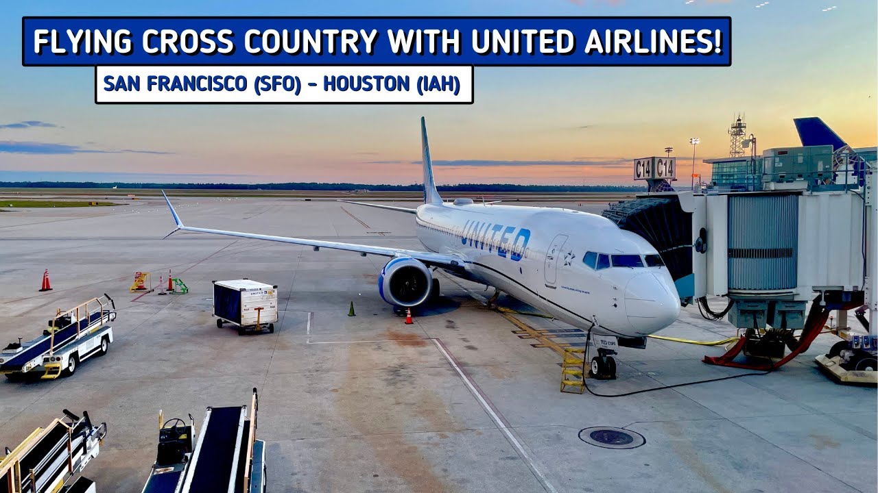 REVIEW | United Airlines | San Francisco (SFO) - Houston (IAH) | Boeing 737 MAX 9 | Economy