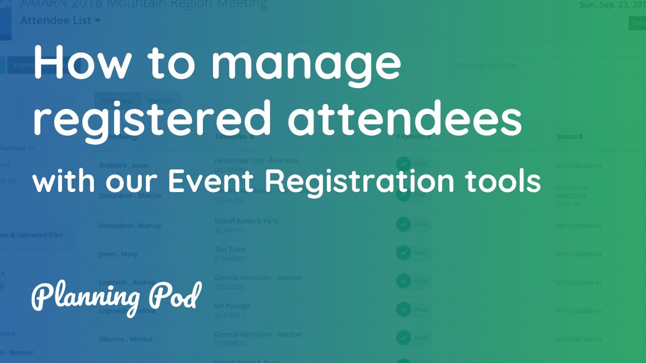 Attendee Management w/ Event Registration - How to manage registered attendees - Planning Pod