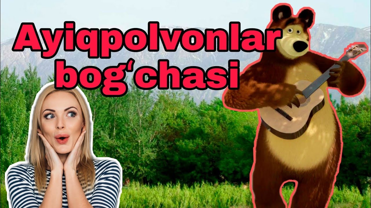 Ayiqpolvonlar bogʻchasi.