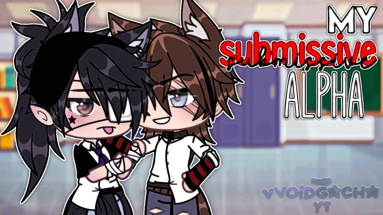✨💔| My SUBMISSIVE Alpha | 💔✨ | Gacha Life Mini Movie | GLMM | Original | [Bl/Gay] | Part 1/2
