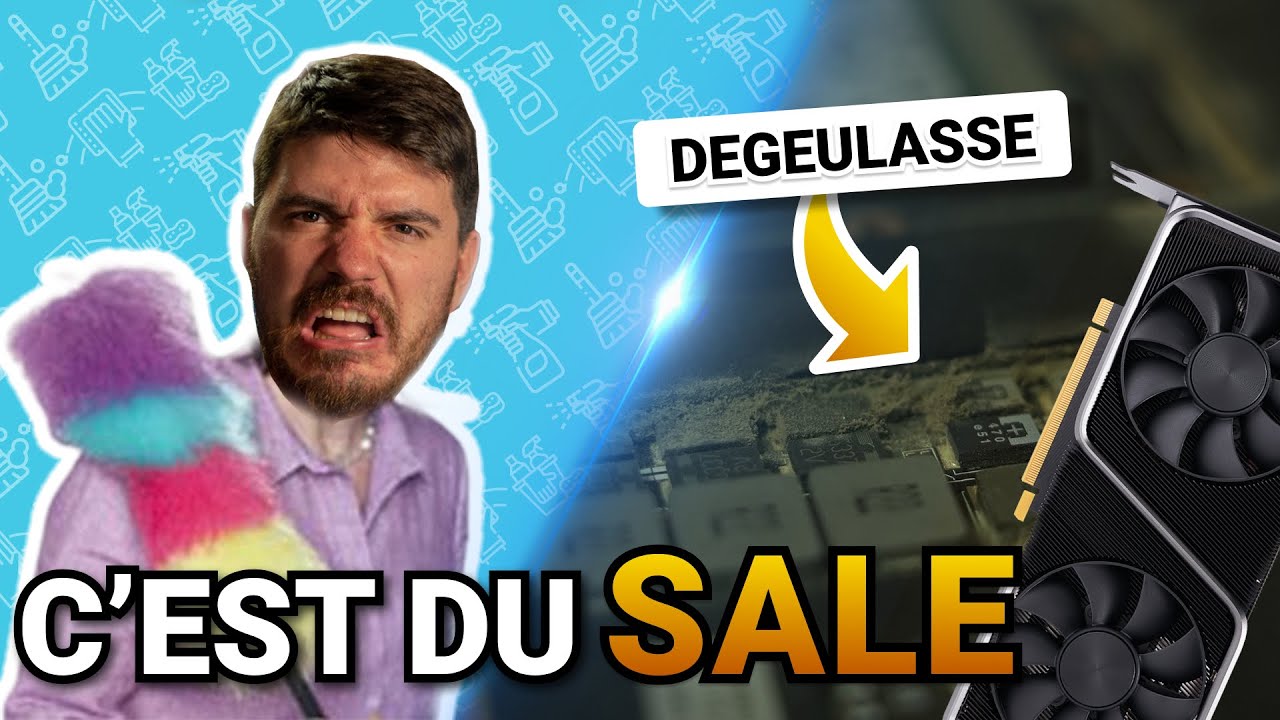 Comment nettoyer une carte graphique SALE ? [Plutôt simple et sans eau]