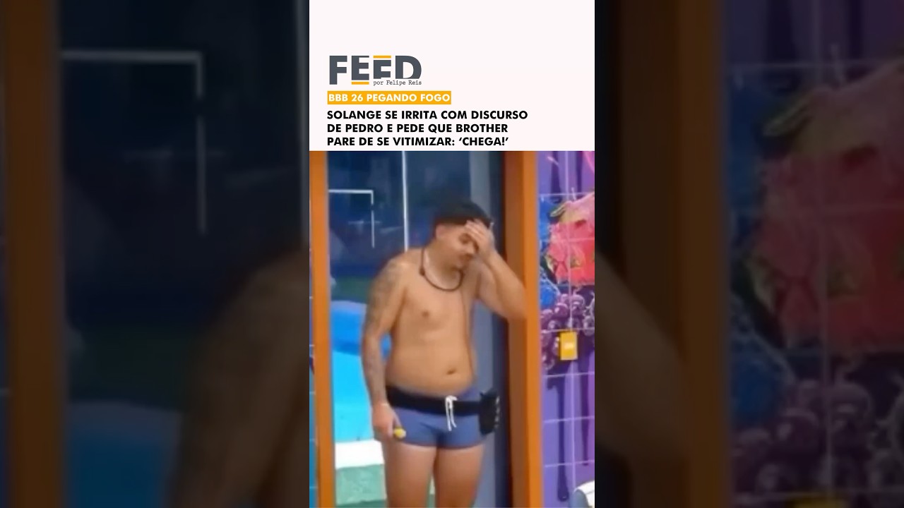 BBB26: Solange se irrita com VITIMISMO de Pedro