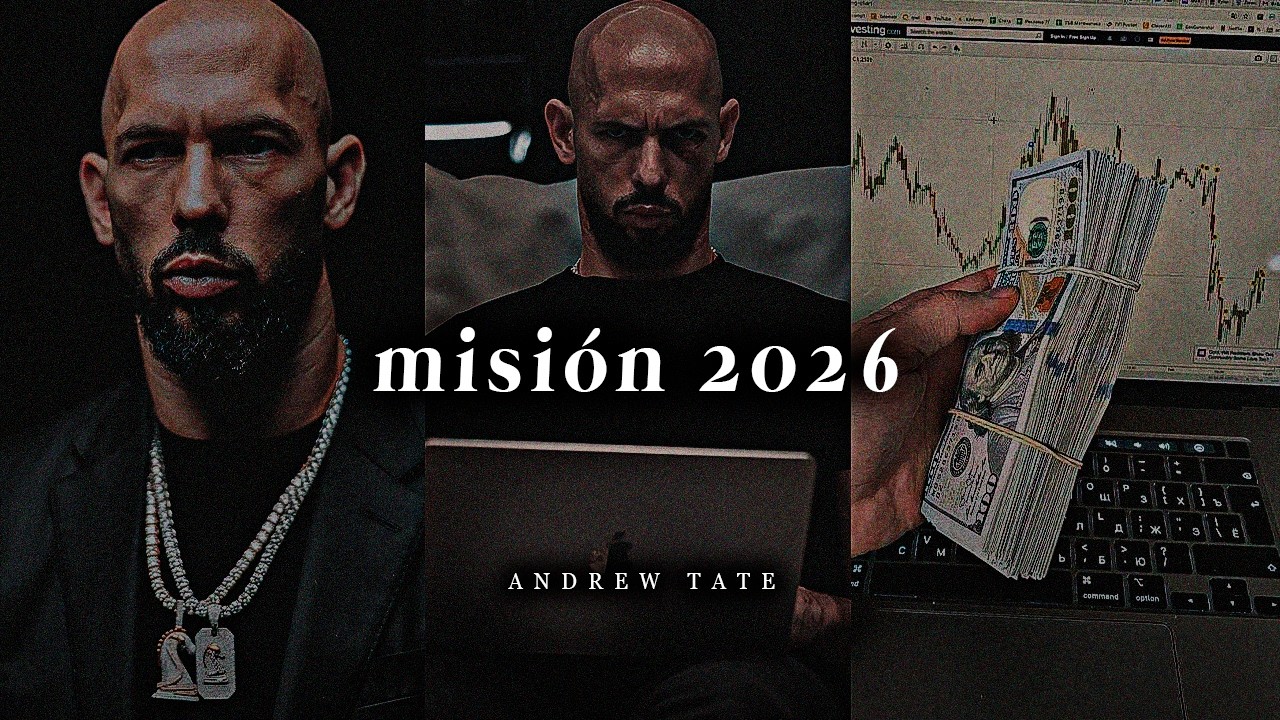 𝐋𝐀 𝐌𝐈𝐒𝐈Ó𝐍 𝐃𝐄 𝟐𝟎𝟐𝟔: Cómo disciplinarte para ganar dinero - Andrew Tate (1 Hora de motivación)