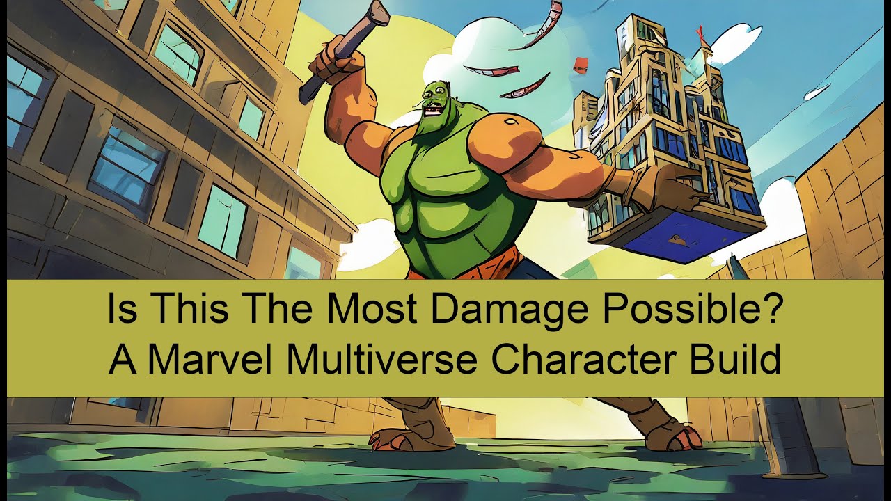 The Body Builder: A Marvel Multiverse Character Build