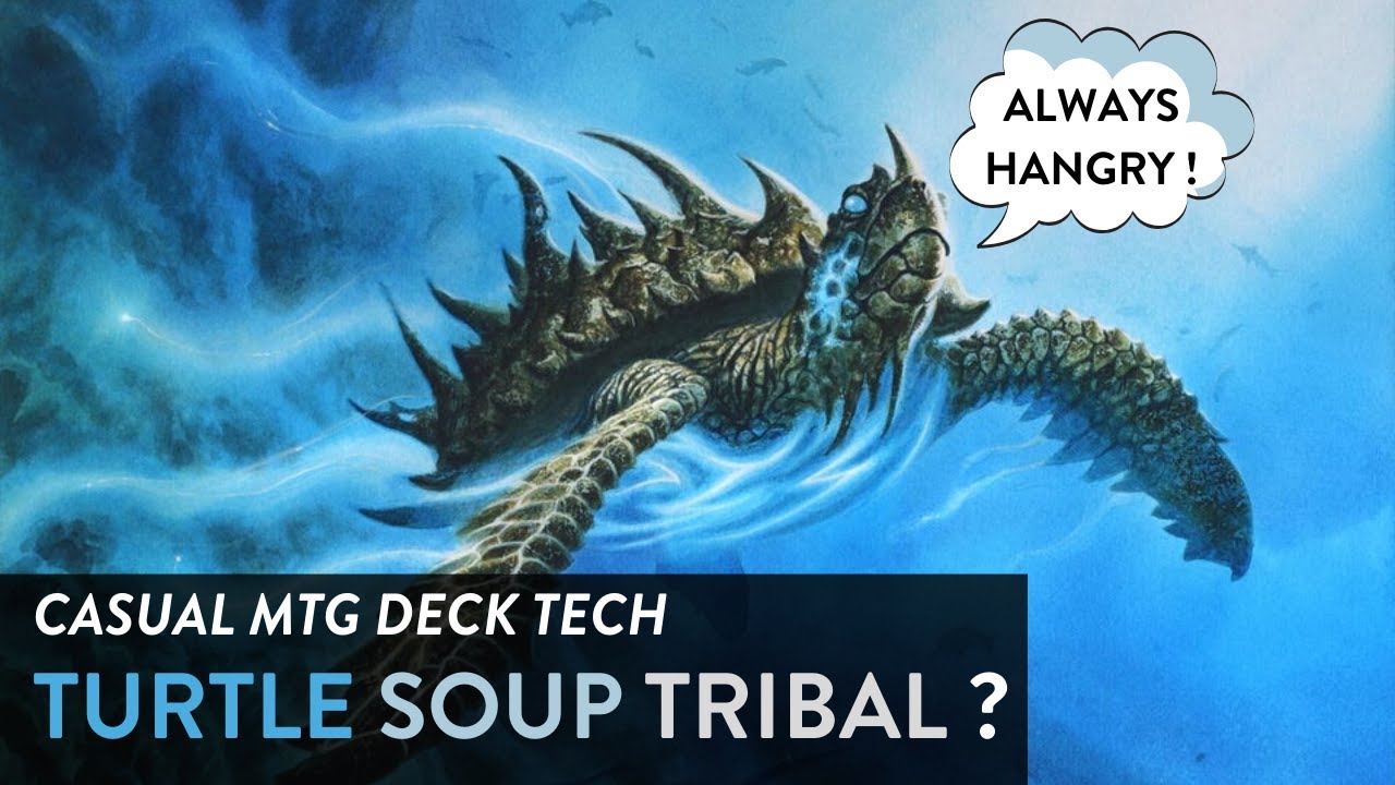 MTG DECK TECH 27: TURTLE TRIBAL