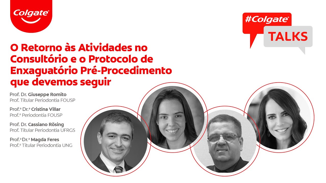Colgate Talks - Protocolo de Enxaguat&oacute;rio Pr&eacute;-Procedimento
