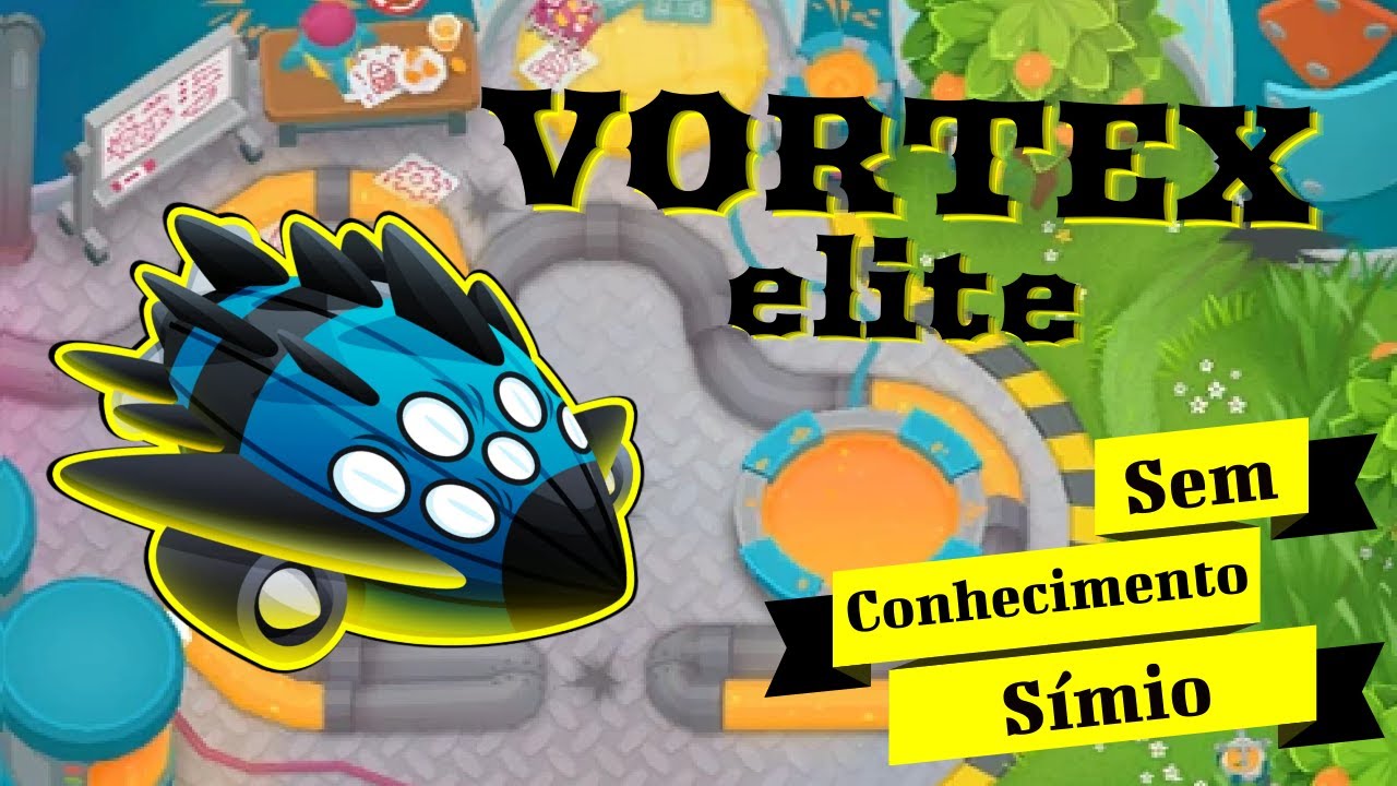 Semana dibs 🙏 - Sem Conhecimento Símio - Guia Vortex Elite - Engenhopolis - BTD6
