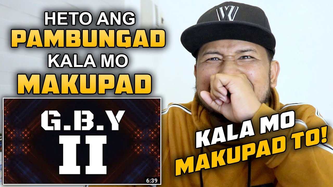 G.B.Y II - Bastee x Drexx Lira x GK Ibarra x ??? ft. Kangal REACTION VIDEO NokNok Paputok