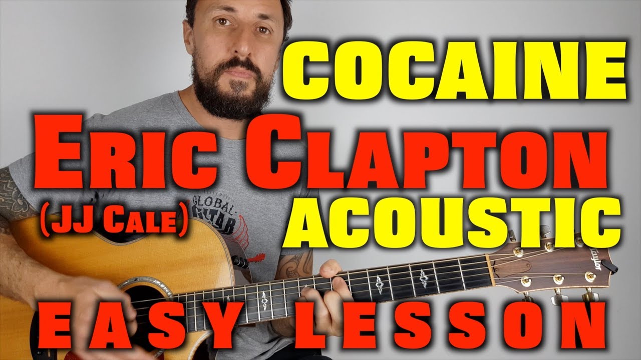 Cocaine By Eric clapton / JJ Cale easy lesson