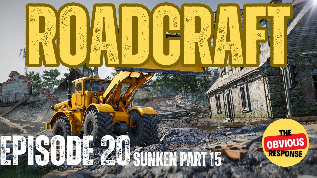 RoadCraft Gameplay Walkthrough - Episode 20 - Sunken P15