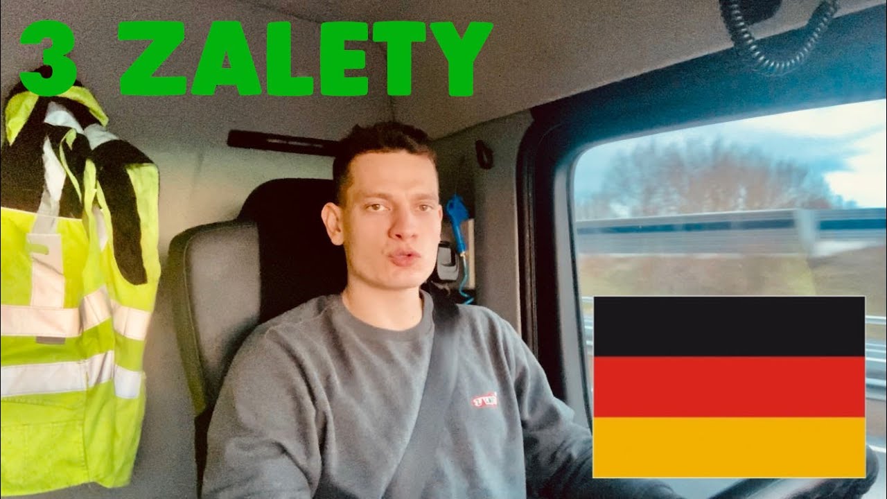 3 ZALETY PRACY W NIEMIECKIEJ FIRMIE TRANSPORTOWEJ