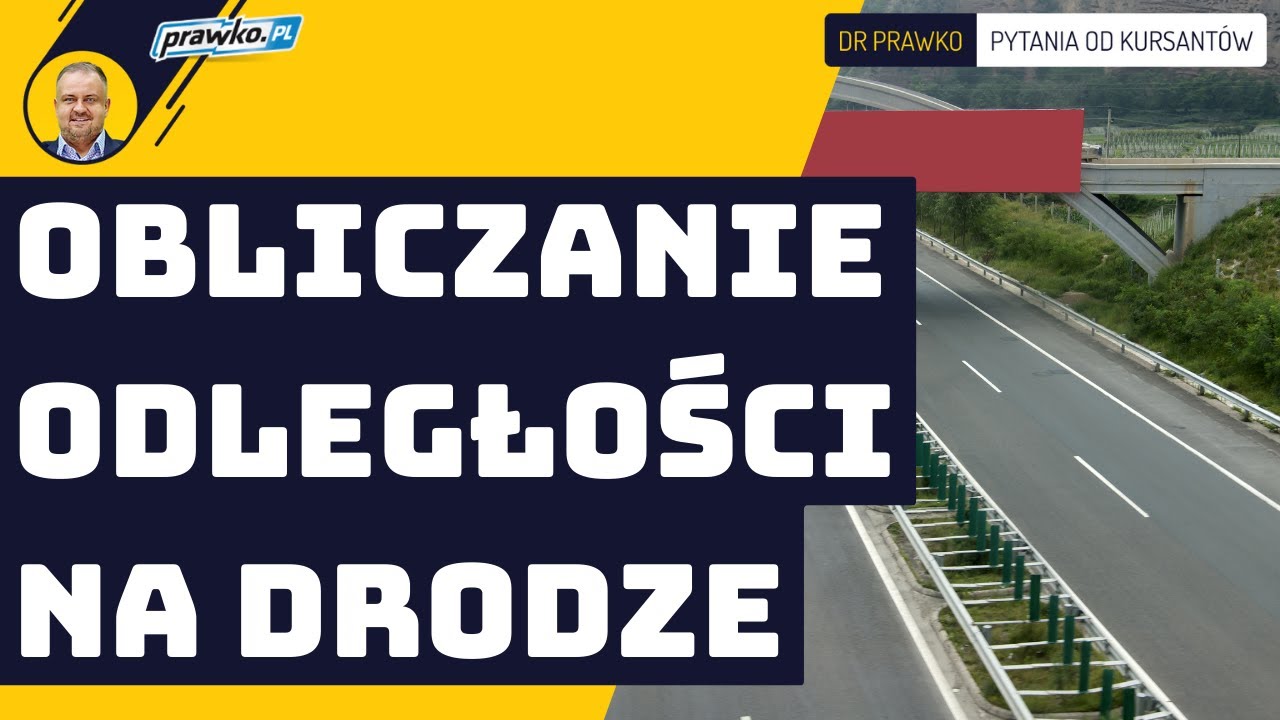 Jak obliczyć odległość na drodze ?