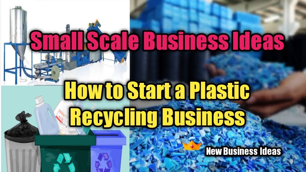 Plastic Recycling Business Setup | Machinery & Investment Required