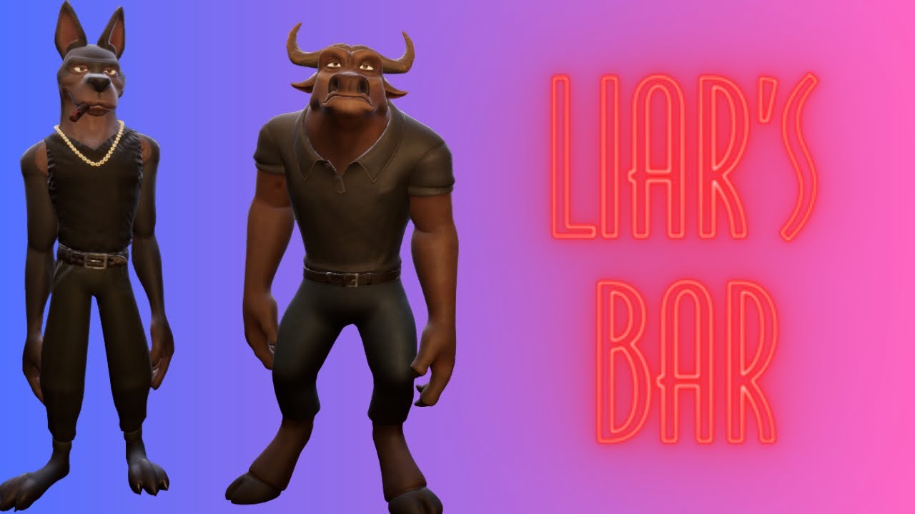 Liar's Bar - FusionZ Loves Lying!