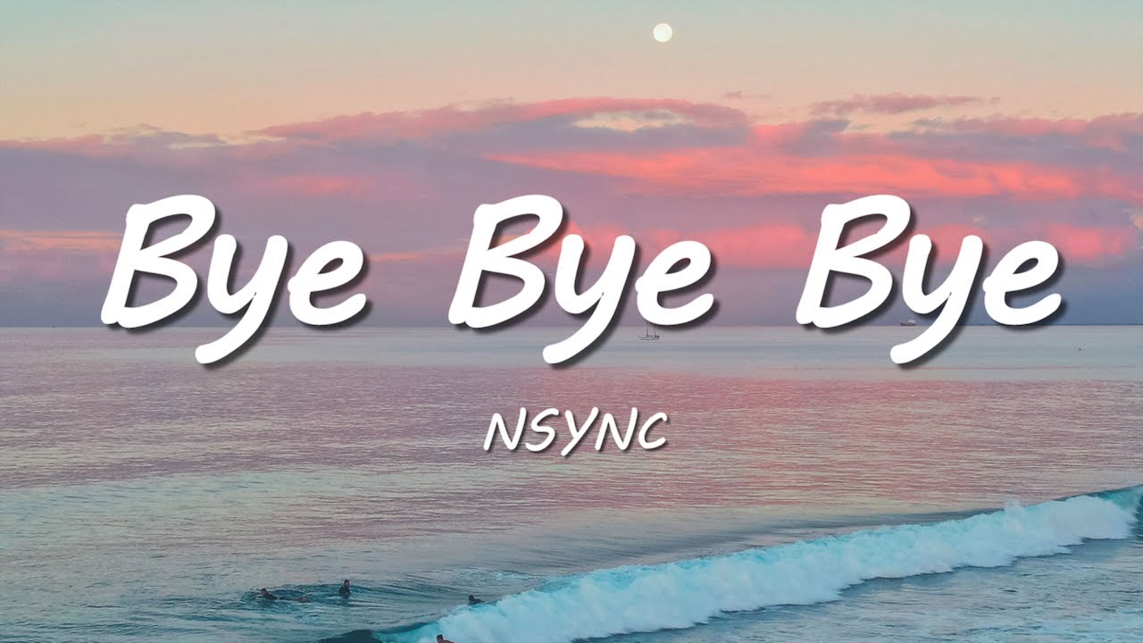 *NSYNC - Bye Bye Bye (Lyrics) (Deadpool 3 Soundtrack)