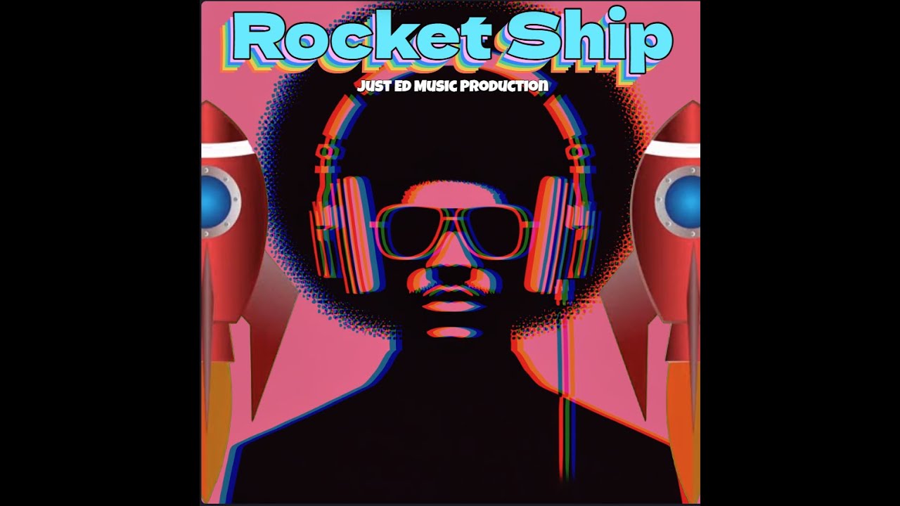 Rocket Ship Lyric video| Just Ed Music Production