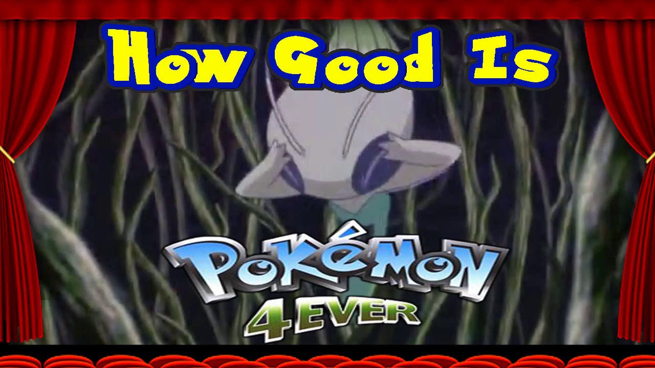 Charific x Wannabe Reviewer - Pok&eacute;mon Movie Analysis: Pok&eacute;mon 4Ever