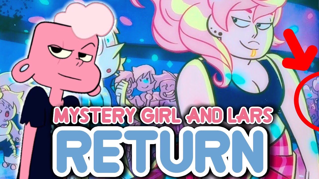 MYSTERY GIRL AND LARS RETURN?! - New Episode: The Show? | Steven Universe Art and Origins Book