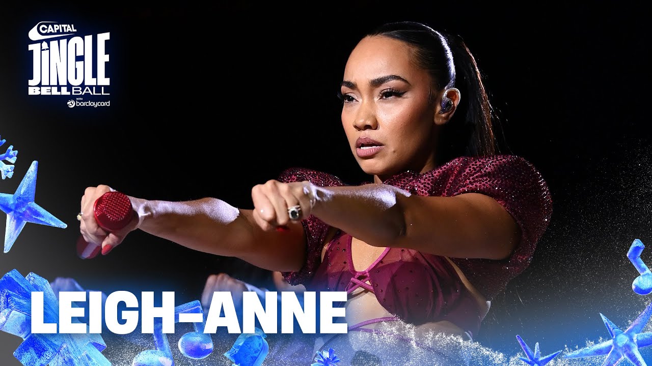 Leigh-Anne - Don't Say Love  (Live at Capital's Jingle Bell Ball 2025) | Capital