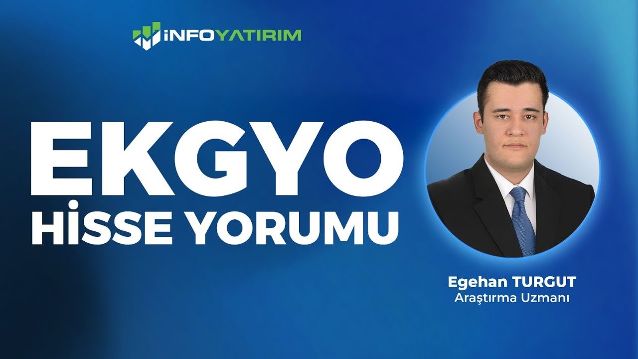 EKGYO Hisse Yorumu I Egehan Turgut '5 Şubat 2026' I İnfo Yatırım