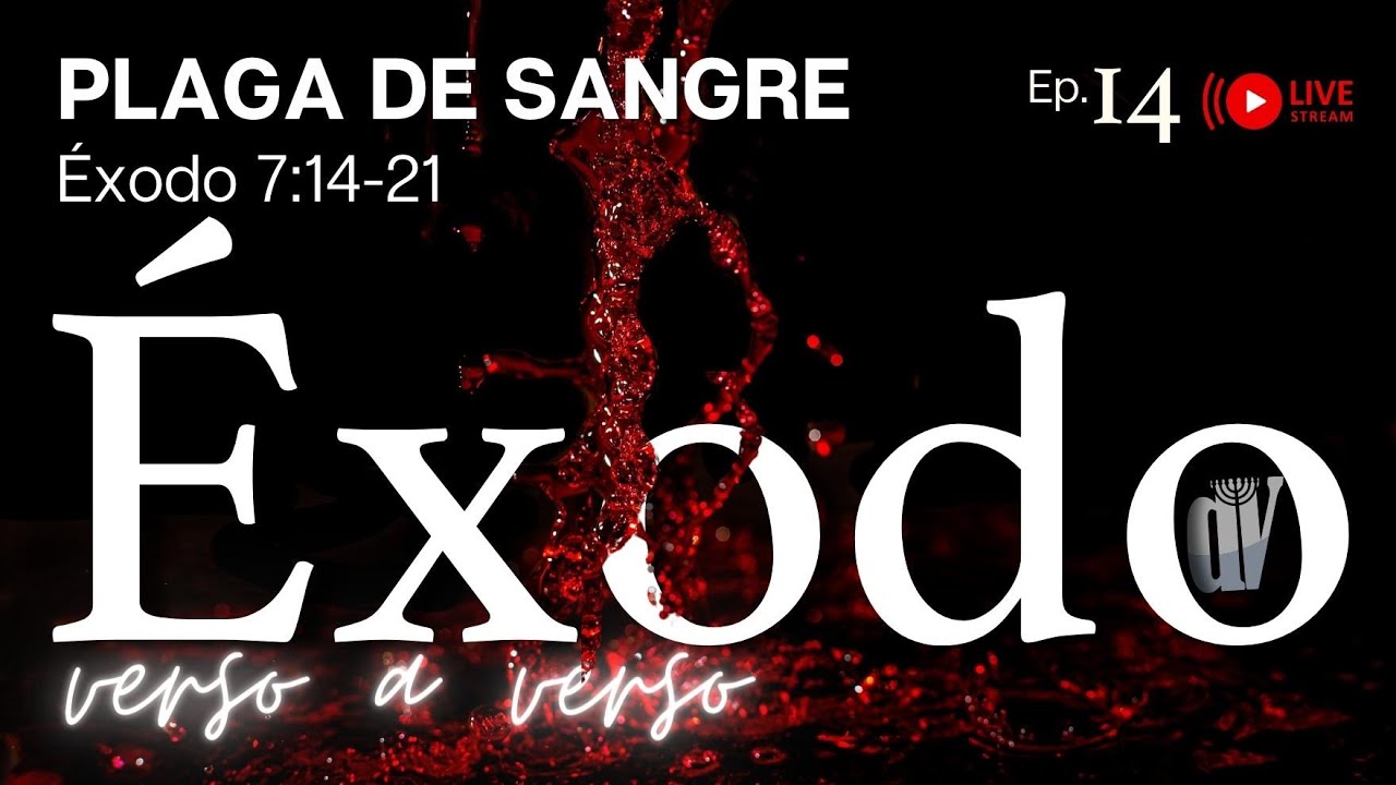 [#14] La plaga de SANGRE👈 [El Río Nilo ha MUERTO]  [Éxodo 7:14-29]