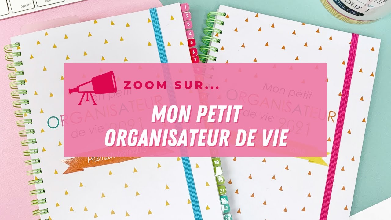 ⭐️MON PETIT ORGANISATEUR DE VIE 2021 ⭐️ Ma Petite Organisation