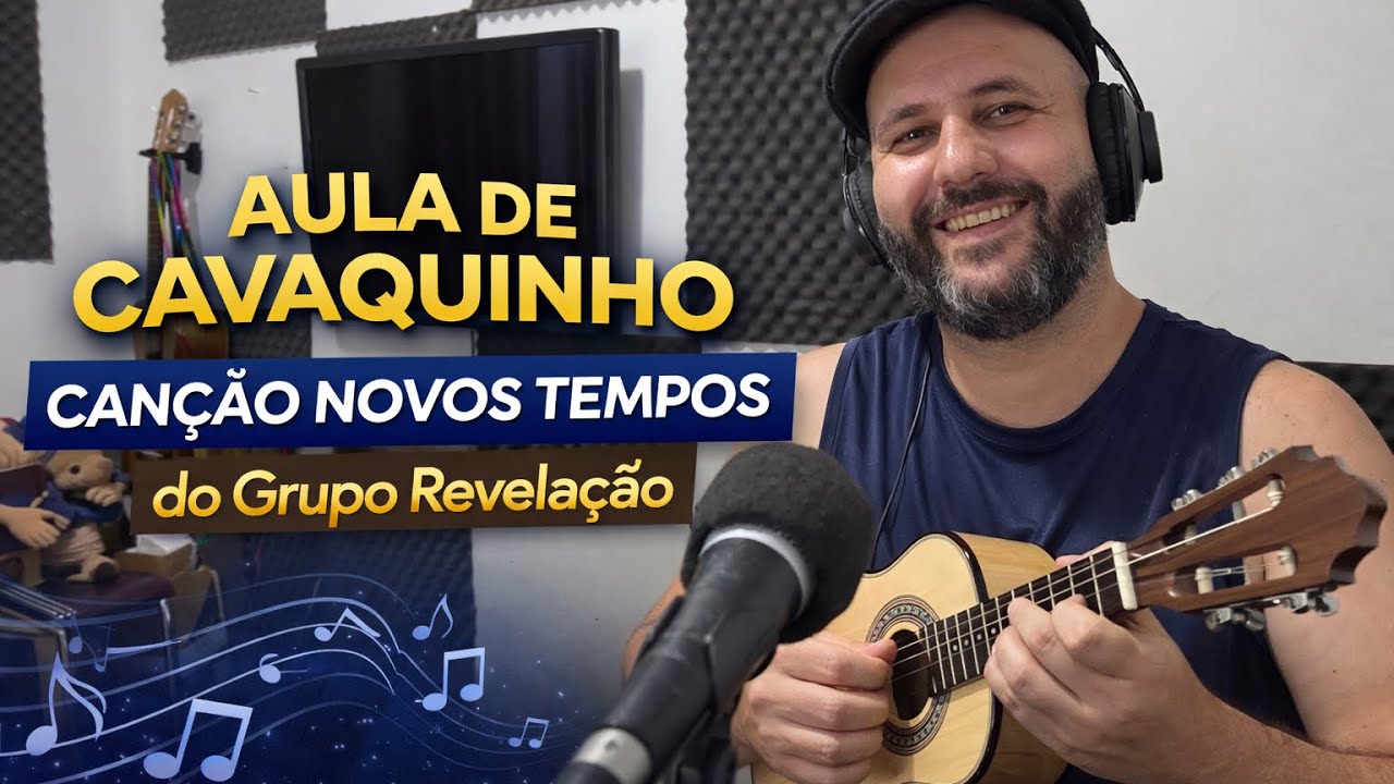Aula de Cavaquinho – Novos Tempos | Grupo Revelação | Passo a Passo Fáci