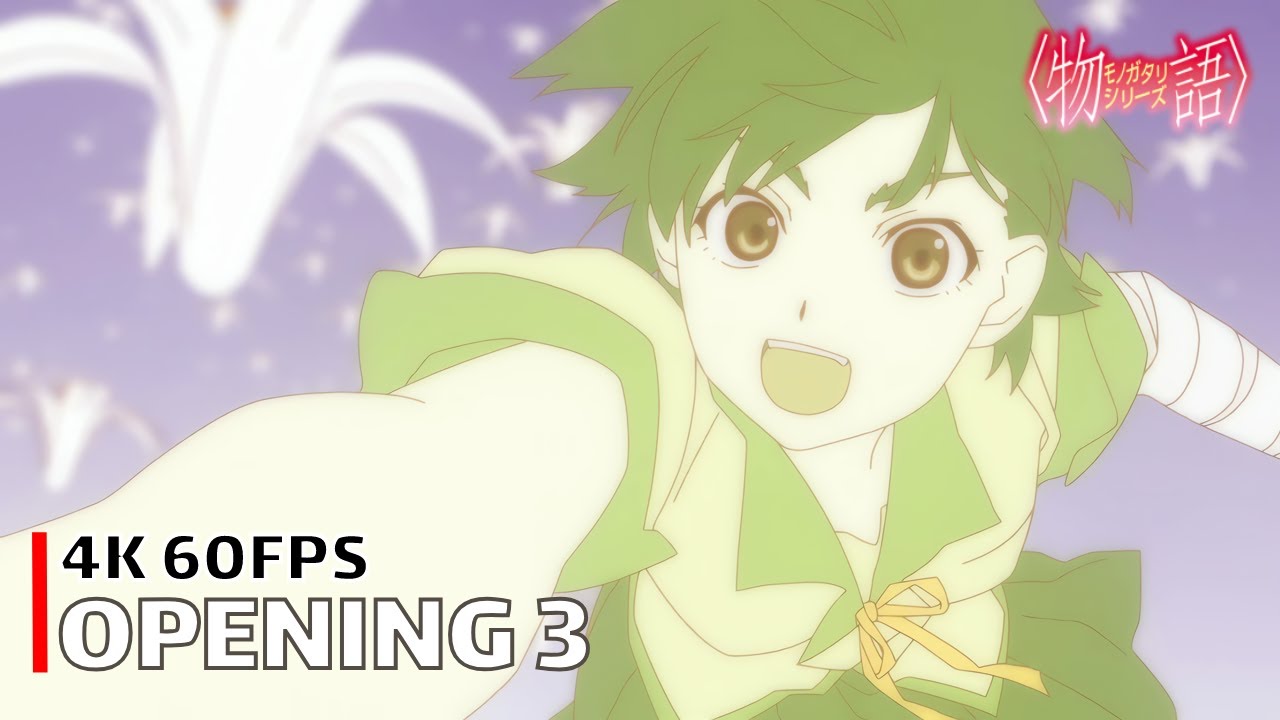 Bakemonogatari - Opening 3 【ambivalent world】 4K 60FPS Creditless | CC