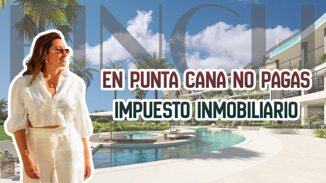🔴 SI LOS IMPUESTOS EN CHILE TE DUELEN, EN PUNTA CANA NO PAGAS IMPUESTO INMOBILIARIO