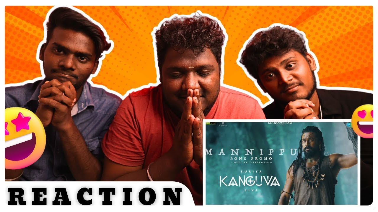 Mannippu - Reaction | Kanguva | Suriya, Disha  | Bobby Deol | Devi Sri Prasad | #reactionvideo