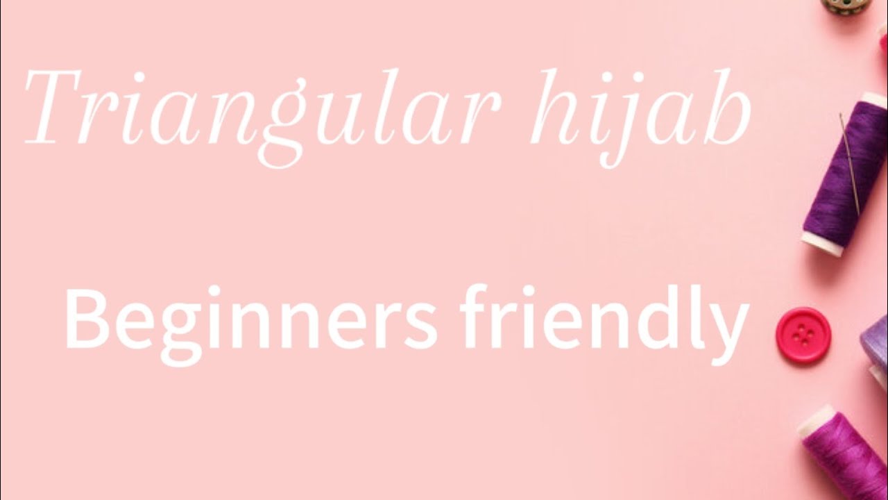 How to cut and sew a triangular hijab 