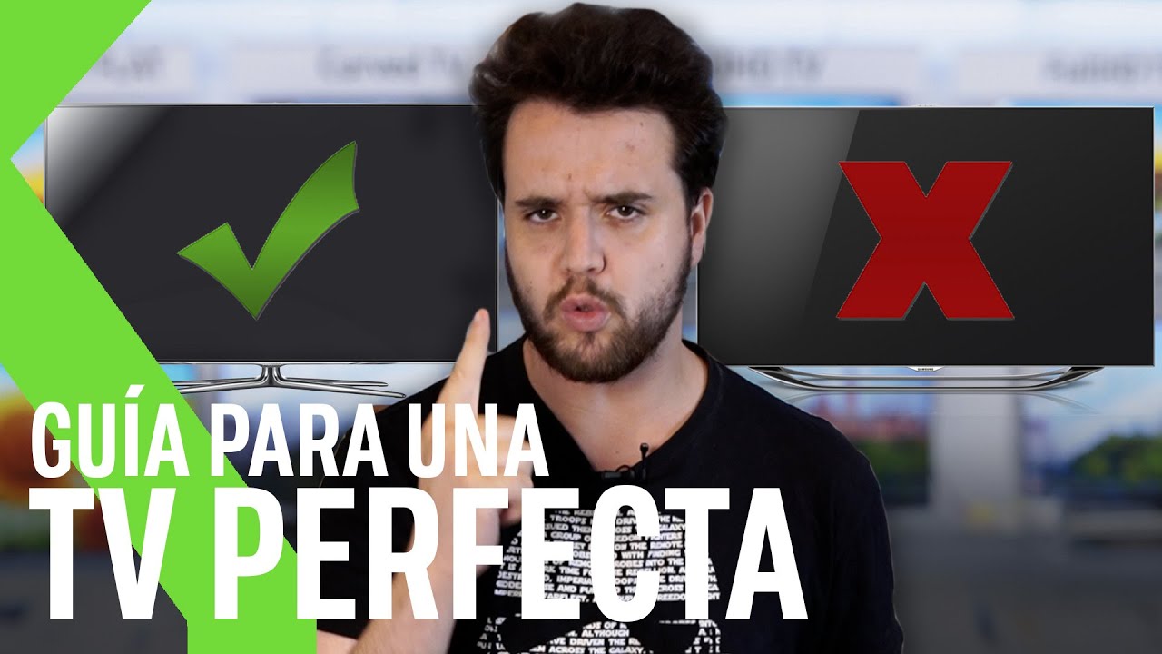Antes de comprar una TV por menos de 500&euro; &iexcl;mira esto! CARACTER&Iacute;STICAS DE LA TELEVISI&Oacute;N PERFECTA