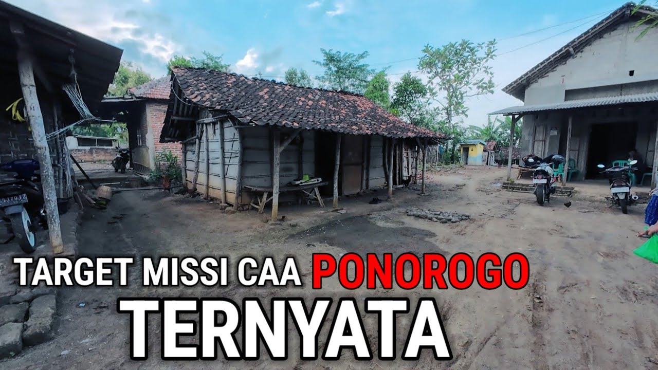 TERNYATA TARGET MISI CAA PONOROGO SEPERTI INI