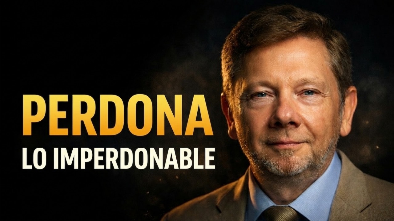 EL ARTE DE PERDONAR LO IMPERDONABLE | Enseñanza PROFUNDA de Eckhart Tolle para SANAR el PASADO ✨🕊️