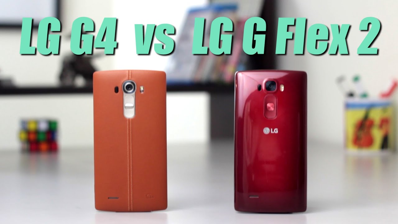 LG G4 vs LG G flex 2 : Which One Should You Pick?
