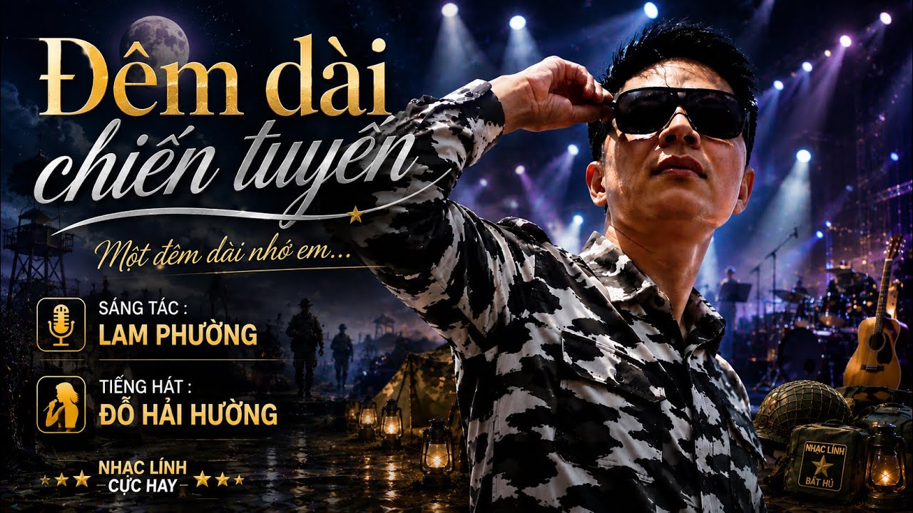ĐÊM DÀI CHIẾN TUYẾN -ĐỖ HẢI HƯỜNG—-LẶNG NGƯỜI KHI NGHE LÍNH KHÔNG QUÂN CA BÀI NÀY