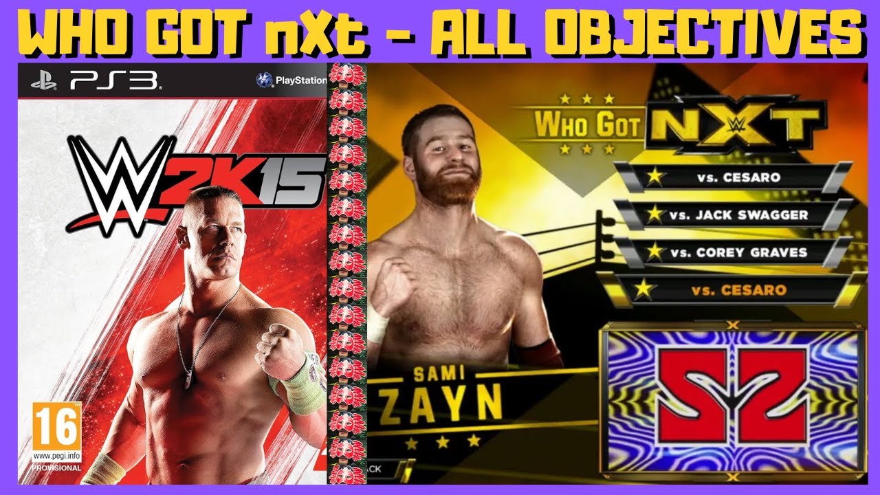 WWE 2K15 Who Got nXt Sami Zayn - All Objectives Completed