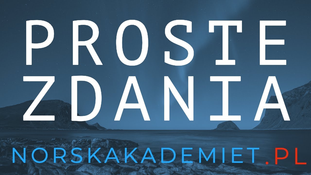 🇳🇴🇳🇴🇳🇴Język norweski🇳🇴🇳🇴🇳🇴: Jak budować podstawowe zdania? To proste!