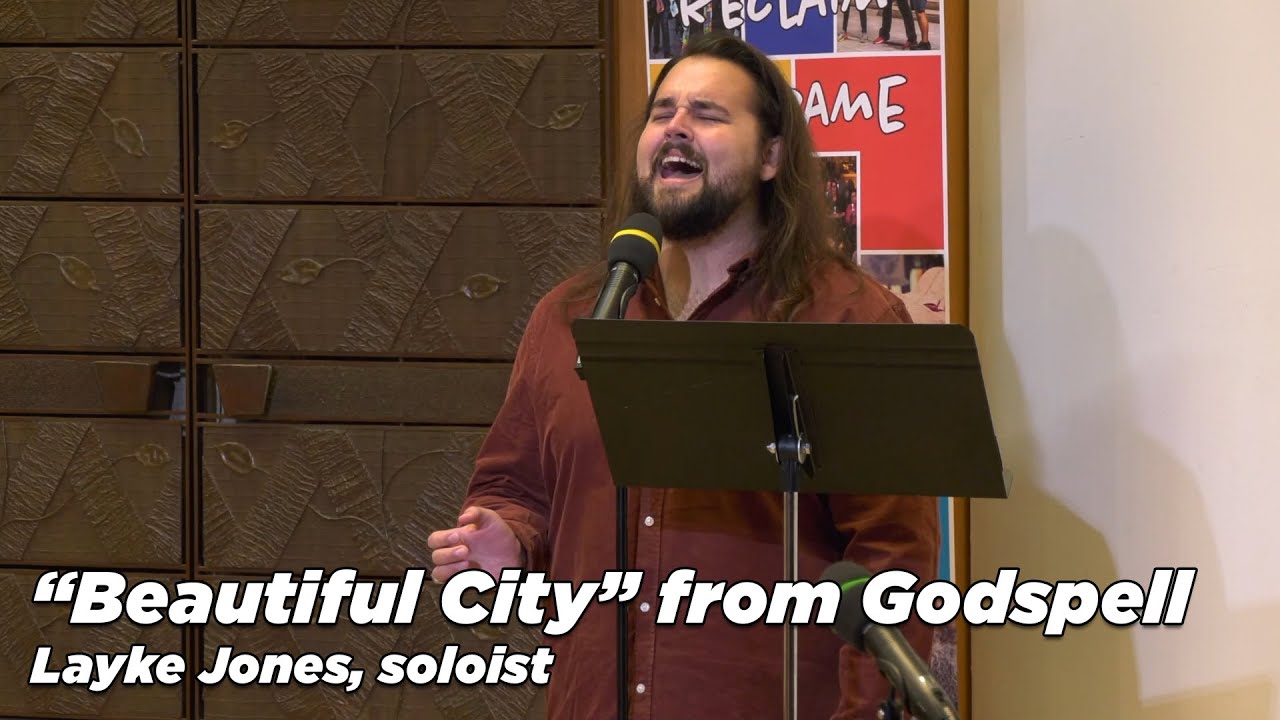 “Beautiful City” from Godspell :: Nov 6