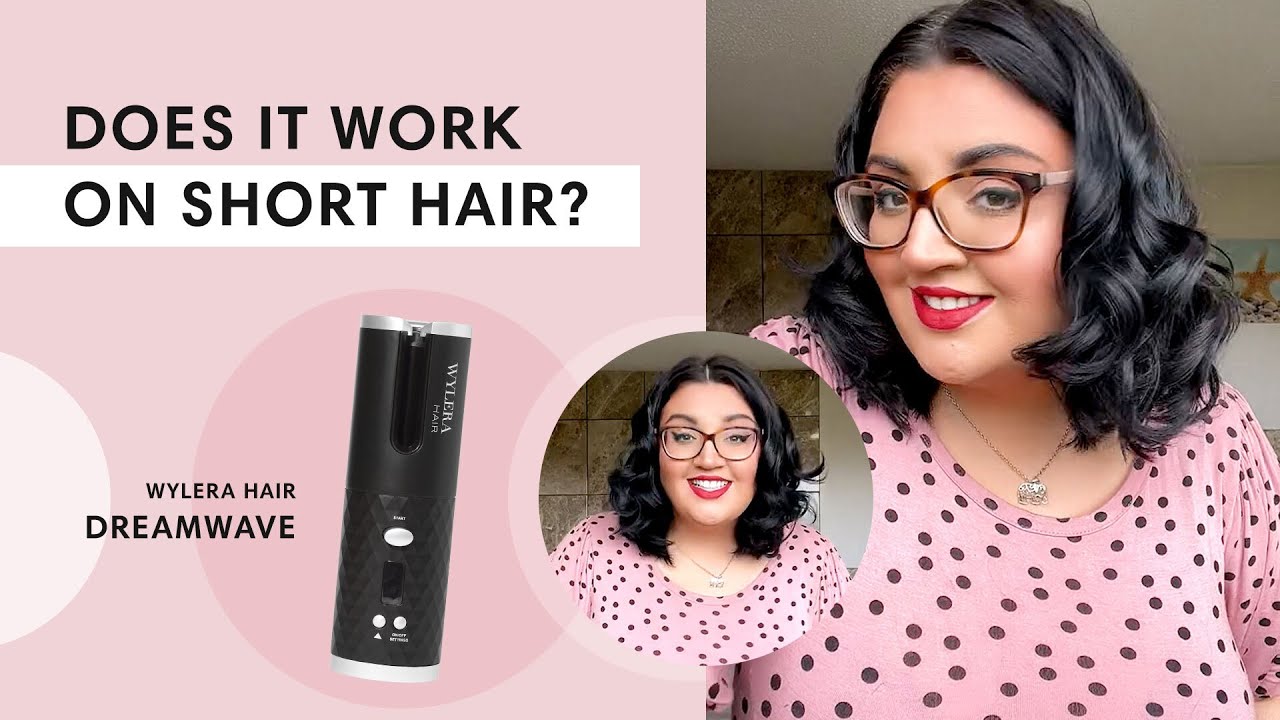 Does The Wylera Hair Dreamwave Curler Work On Short Hair?