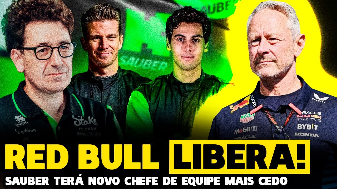 RED BULL E SAUBER CHEGAM A ACORDO E NOVO CHEFE DE EQUIPE &Eacute; LIBERADO | F&Oacute;RMULA 1 | GP EM CASA+