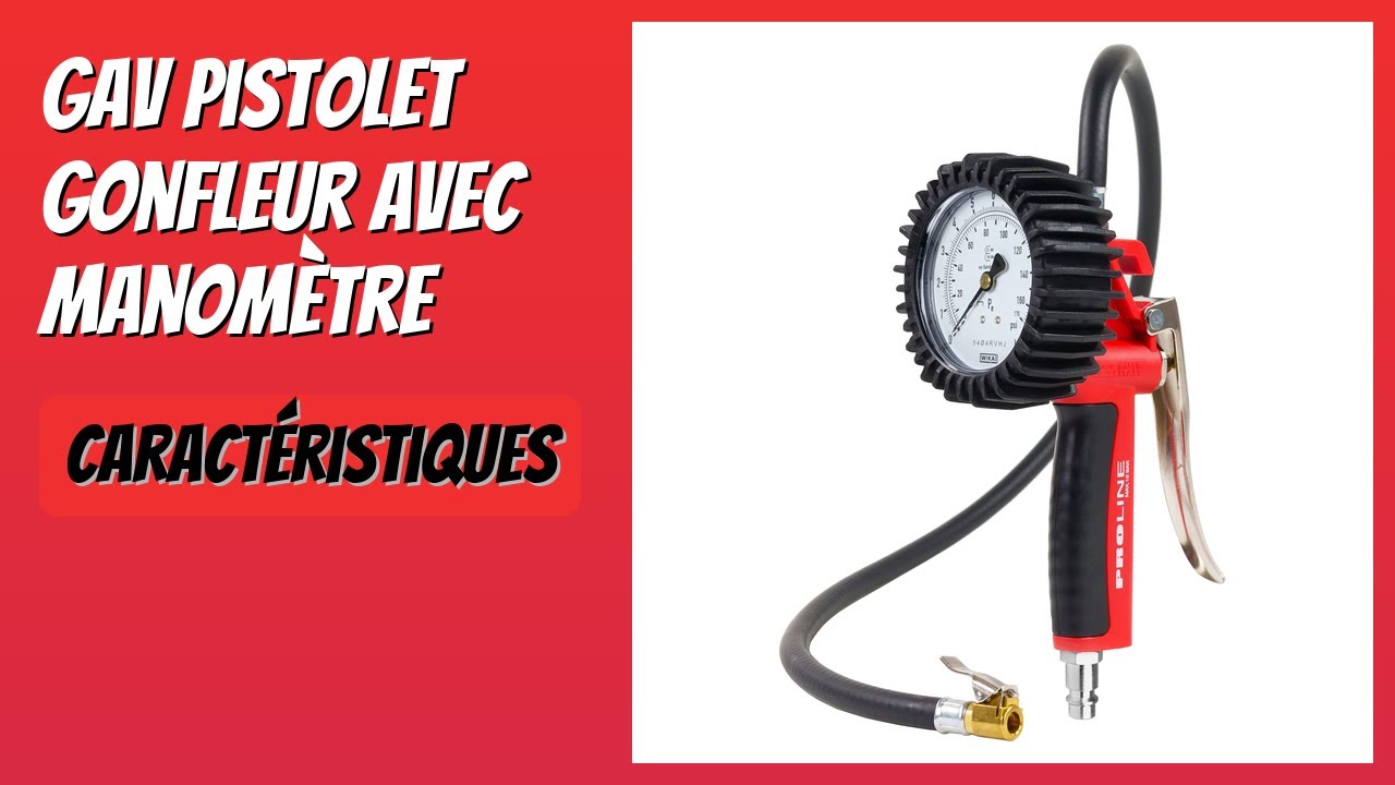 AVIS (2026) : GAV Pistolet Gonfleur avec Manomètre. DÉTAILS