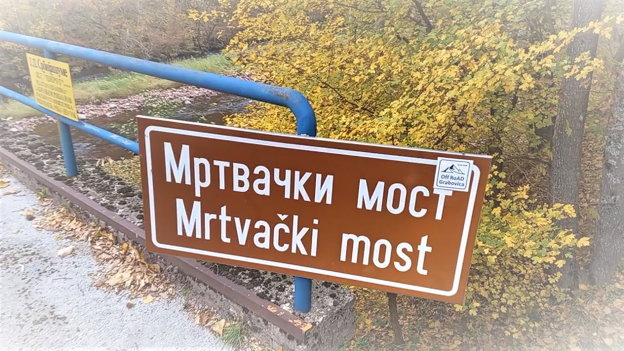 MRTVACKI MOST NA STAROJ PLANINI