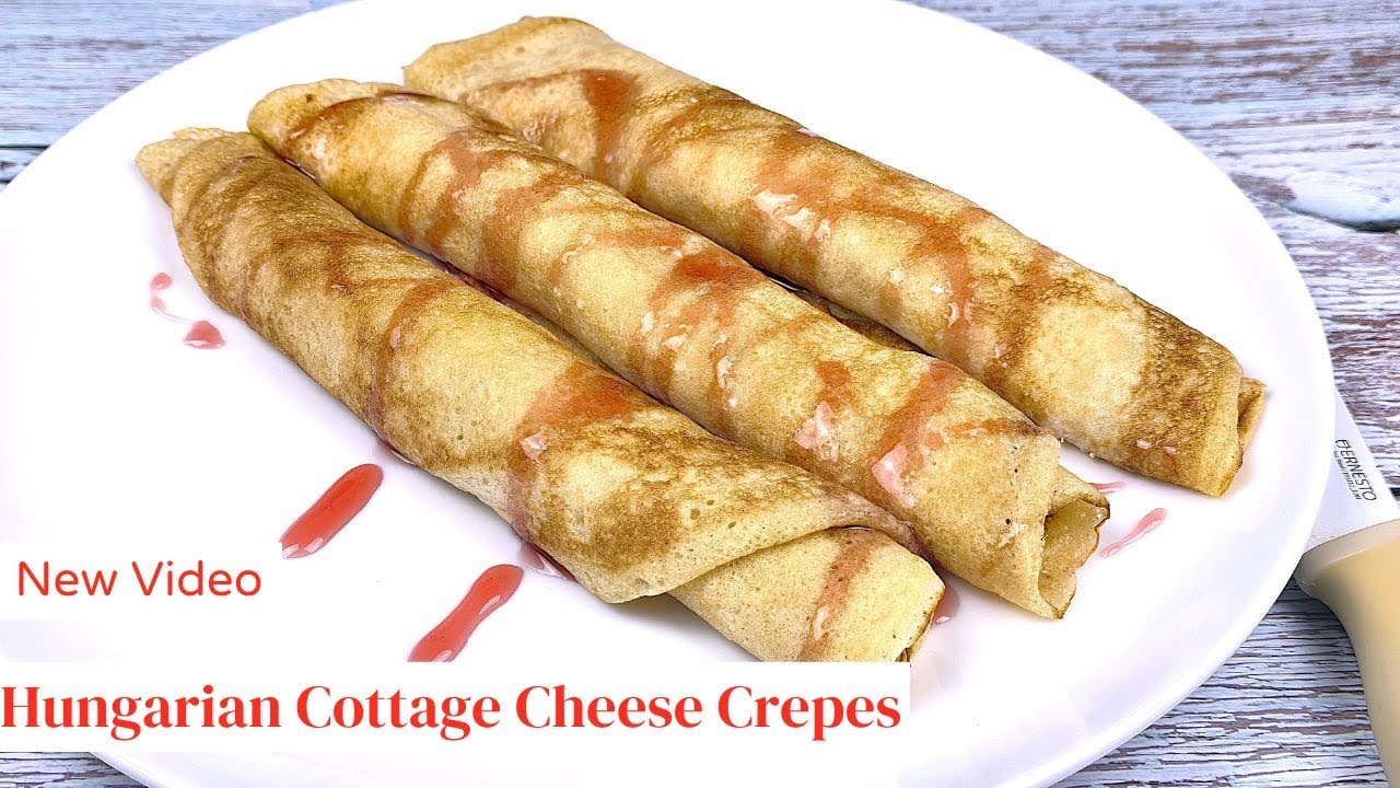 Top Hungarian Chef Reveals Hungarian Cottage Cheese Crepes Masterclass
