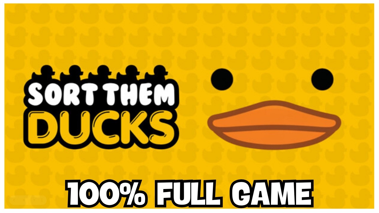 Sort Them Ducks &mdash; 100% Full Game Walkthrough + All Achievements (No Commentary)