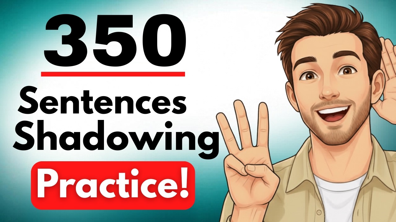 350 Essential English Sentences for Daily Conversation | Shadowing Practice for Fluency
